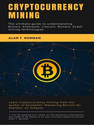cover image of Cryptocurrency mining guide